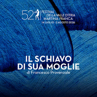 IL SCHIAVO DI SUA MOGLIE, 52° Festival della Valle d’Itria