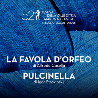 LA FAVOLA D’ORFEO / PULCINELLA, 52° Festival della Valle d’Itria
