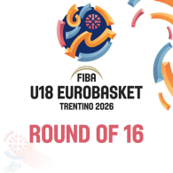 FIBA U18 EUROBASKET | ROUND OF 16