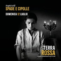 SPADE E CIPOLLE, Terra Rossa 2026