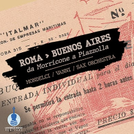 MONDELCI / VANNI / SAX ORCHESTRA - ROMA > BUENOS AIRES DA MORRICONE A PIAZZOLLA, Livorno Music Festival 2026