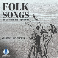 CUSTER / COGNETTA - FOLK SONGS DA BUSSETO ALLE HIGHLANDS, Livorno Music Festival 2026