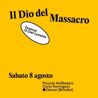 IL DIO DEL MASSACRO, Festival O Ciel Lucente