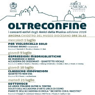 SOTTOVOCE: LA LIRICA ITALIANA OLTRE IL TEATRO, Oltreconfine 2026 - I Concerti Estivi degli Amici della Musica
