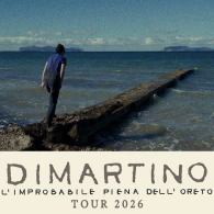DIMARTINO - L'IMPROBABILE PIENA DELL'ORETO TOUR 2026, Lunaria 2026