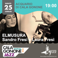 SANDRO FRESI / LAURA FRESI - ELMUSURA, Calagonone Jazz Festival 2026 - 39^ Ed.