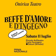 BEFFE D'AMORE E D'INGEGNO, Festival O Ciel Lucente