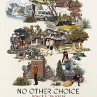 NO OTHER CHOICE - NON C'È ALTRA SCELTA