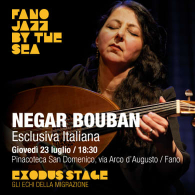 NEGAR BOUBAN, Fano Jazz By The Sea - Exodus Stage: gli echi della migrazione