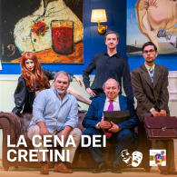 LA CENA DEI CRETINI