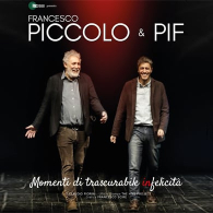 FRANCESCO PICCOLO & PIF - MOMENTI DI TRASCURABILE (IN)FELICITÀ
