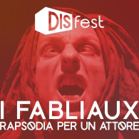 I FABLIAUX - RAPSODIA PER UN ATTORE