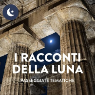 I RACCONTI DELLA LUNA - VELIA
