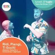 RIDI, PIANGI, TI ECCITI, Festil 2026 - 11a Ed.