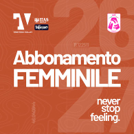 TRENTINO VOLLEY | ABBONAMENTO FEMMINILE SERIE A2 2026/27 - 20 EVENTI