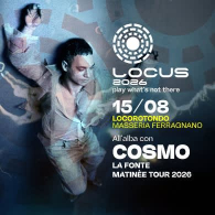 COSMO - LA FONTE MATINÈE TOUR 2026, Locus Festival 2026