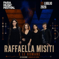 RAFFAELLA MISITI E LE ROMANE, Fara Music Festival 2026