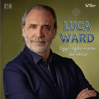LUCA WARD - OGGI VOGLIO ESSERE ME STESSO