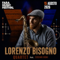 LORENZO BISOGNO QUARTET FEAT. COSIMO BONI, Fara Music Festival 2026