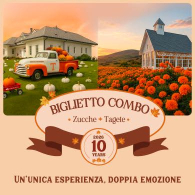 BIGLIETTO COMBO - PUMPKIN PATCH + FLOWER PATCH