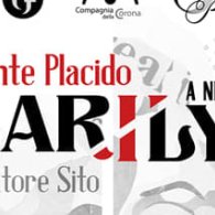 Marilyn al Teatro Ventidio Basso di Ascoli Piceno
