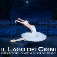 INTERNATIONAL CLASSICAL BALLET OF UKRAINE - IL LAGO DEI CIGNI