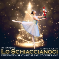 INTERNATIONAL CLASSICAL BALLET OF UKRAINE - LO SCHIACCIANOCI