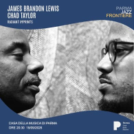 JAMES BRANDON LEWIS & CHAD TAYLOR - RADIANT IMPRINTS