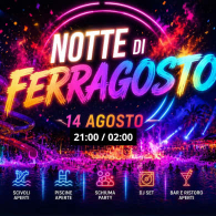 NOTTE DI FERRAGOSTO