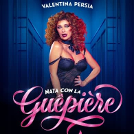 VALENTINA PERSIA - NATA CON LA GUEPIERE