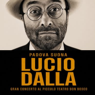 PADOVA SUONA LUCIO DALLA