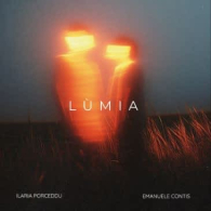 ILARIA PORCEDDU / EMANUELE CONTIS / NICOLA VACCA - LÙMIA