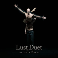 ARTEMIS DANZA - LUST DUET, Dancescreen in the land 2026