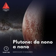 Plutone: da nono a nano, incontro alla Fondazione Scienza e Tecnica