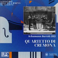 QUARTETTO DI CREMONA - SCHUMANN, BARTÓK (III)