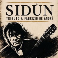 SIDÙN - IL GRANDE TRIBUTO A FABRIZIO DE ANDRÉ