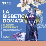 La bisbetica domata al Teatro Rinaldi di Reggio Emilia