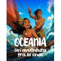 OCEANIA: UN'AVVENTURA FRA LE ONDE