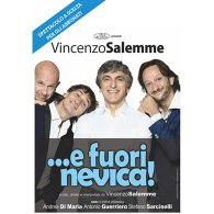 ... E FUORI NEVICA