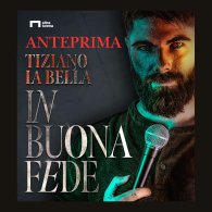 TIZIANO LA BELLA - IN BUONA FEDE