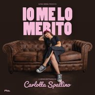 CARLOTTA SPALLINO - IO ME LO MERITO