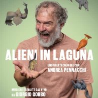 ANDREA PENNACCHI - ALIENI IN LAGUNA