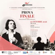 PROVA FINALE - 1^ CONCORSO INTERNAZIONALE DI DIREZIONE D'ORCHESTRA "ANTONIA BRICO"