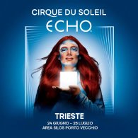 CIRQUE DU SOLEIL - ECHO