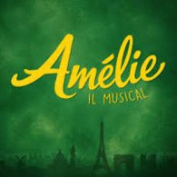 AMÉLIE, IL MUSICAL