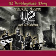 VELVET DRESS - U2 TRIBUTE BAND