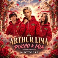 ARTHUR LIMA, PUCHO & MIA