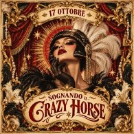 SOGNANDO IL CRAZY HORSE
