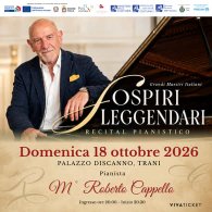 Sospiri leggendari, recital pianistico con Roberto Cappello