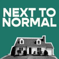 NEXT TO NORMAL